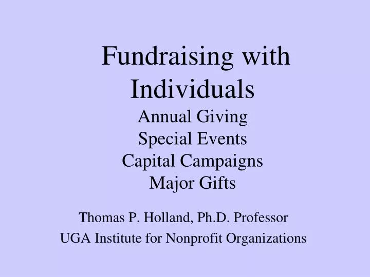 fundraising with individuals annual giving special events capital campaigns major gifts
