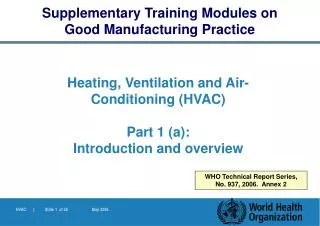 Heating, Ventilation and Air- Conditioning (HVAC) Part 1 (a): Introduction and overview