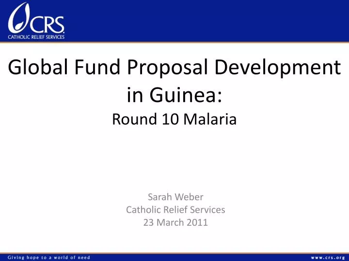 global fund proposal development in guinea round 10 malaria