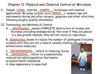 Chapter 11: Physical and Chemical Control of Microbes