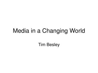 Media in a Changing World