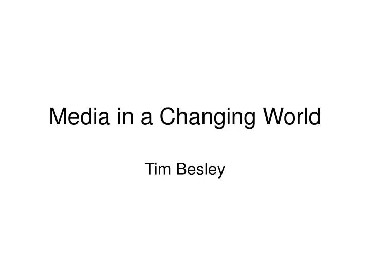 media in a changing world
