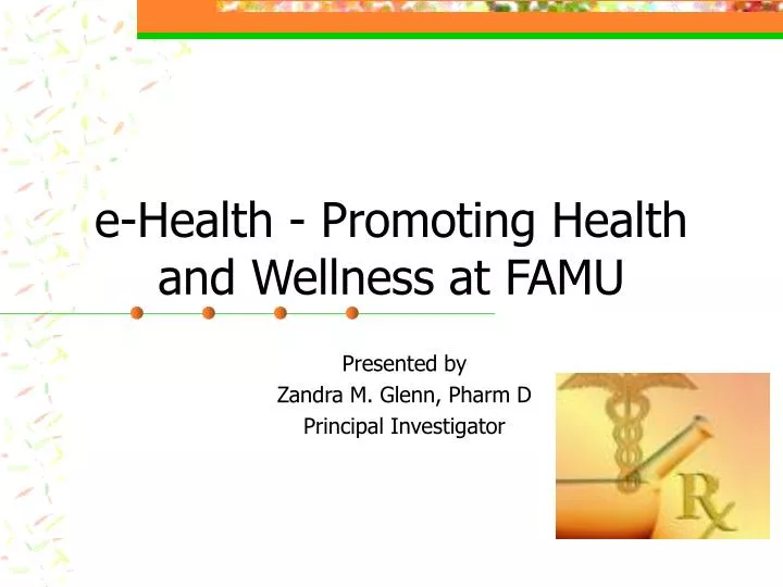 e health promoting health and wellness at famu