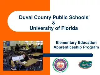 Duval County Public Schools &amp; University of Florida