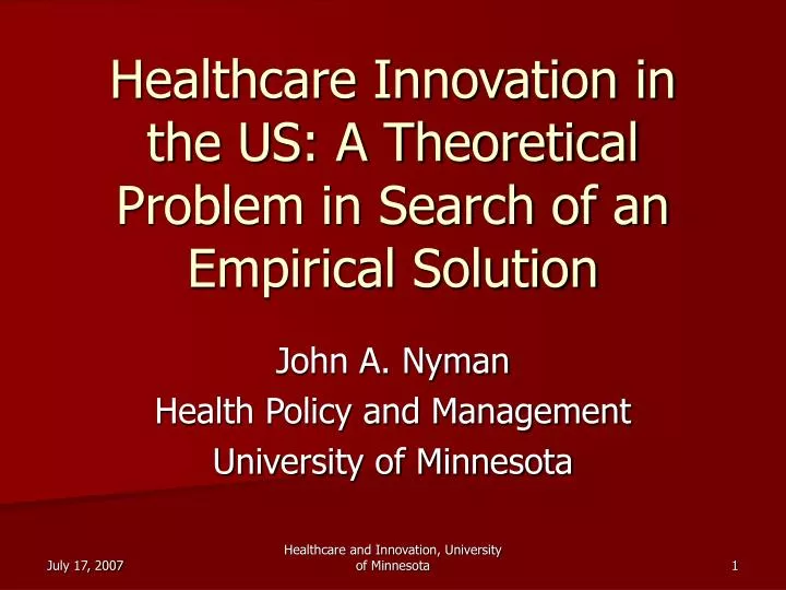 healthcare innovation in the us a theoretical problem in search of an empirical solution