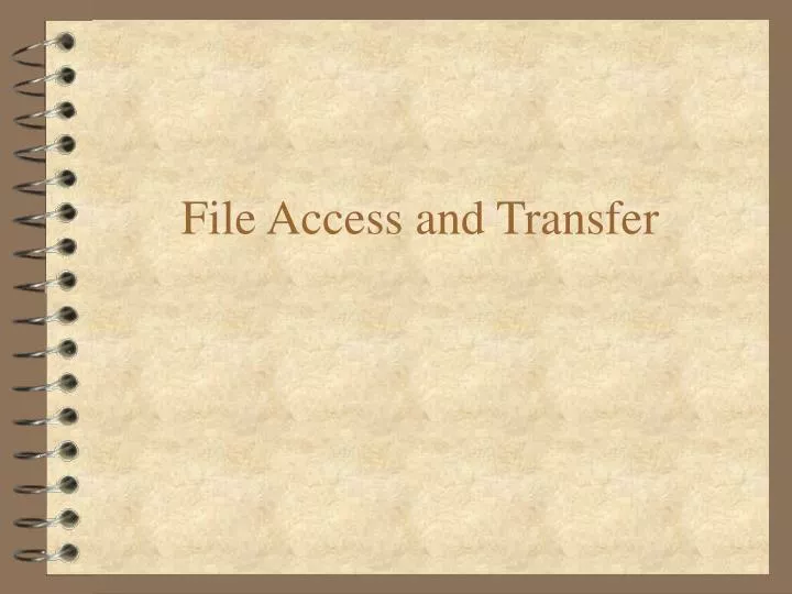 file access and transfer