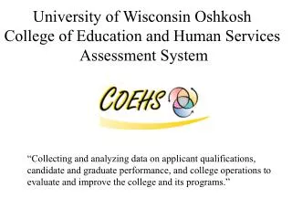 University of Wisconsin Oshkosh College of Education and Human Services Assessment System