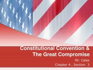 Constitutional Convention &amp; The Great Compromise
