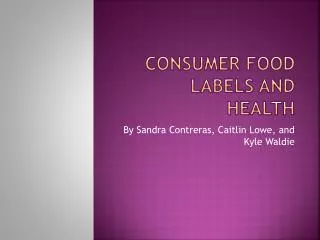 Consumer food labels and health