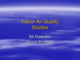 Indoor Air Quality Studies