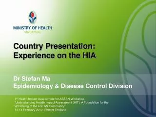 Country Presentation: Experience on the HIA