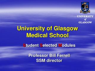 University of Glasgow Medical School