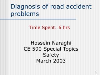 Diagnosis of road accident problems