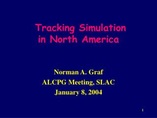 Tracking Simulation in North America