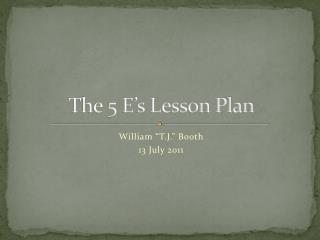 The 5 E’s Lesson Plan