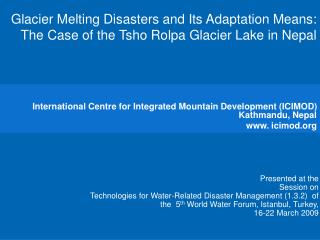 Glacier Melting Disasters and Its Adaptation Means: The Case of the Tsho Rolpa Glacier Lake in Nepal