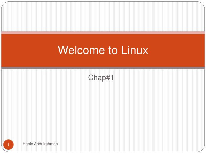 welcome to linux