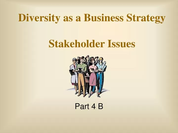 diversity as a business strategy stakeholder issues