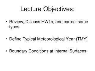 Lecture Objectives: