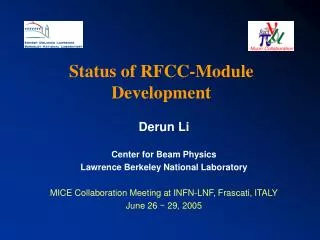 Status of RFCC-Module Development