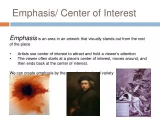 Emphasis/ Center of Interest