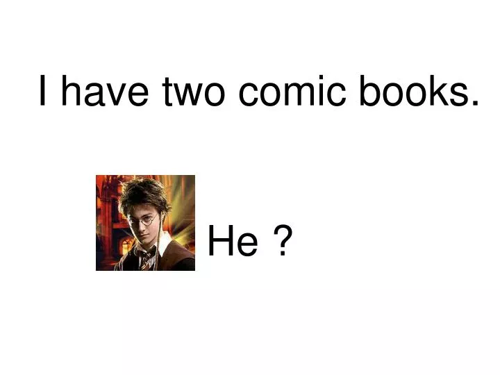i have two comic books