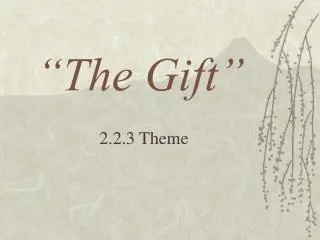“The Gift”