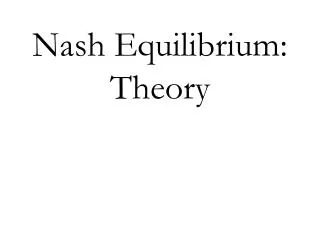 Nash Equilibrium: Theory