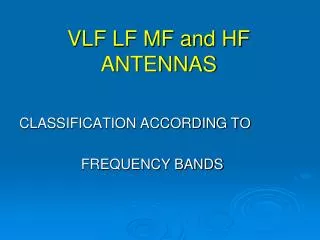 VLF LF MF and HF ANTENNAS
