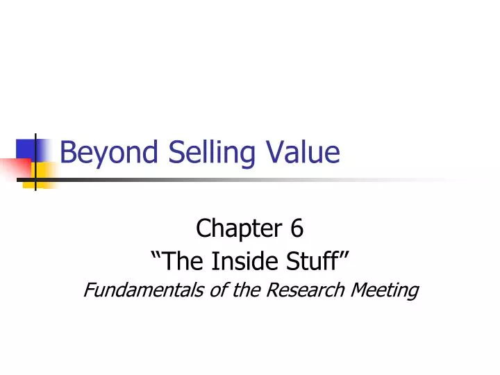 beyond selling value