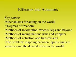 Effectors and Actuators