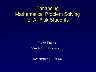 Enhancing Mathematical Problem Solving for At-Risk Students