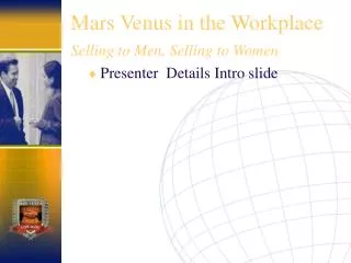 Mars Venus in the Workplace Selling to Men, Selling to Women