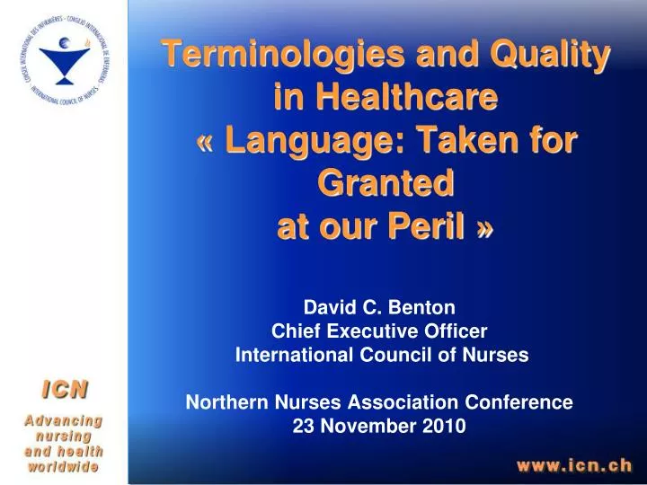 terminologies and quality in healthcare language taken for granted at our peril