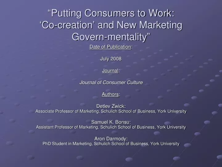 putting consumers to work co creation and new marketing govern mentality