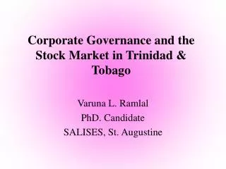 Corporate Governance and the Stock Market in Trinidad &amp; Tobago