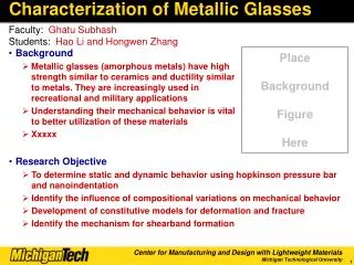 Characterization of Metallic Glasses