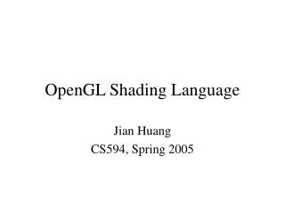 OpenGL Shading Language