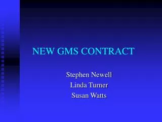 NEW GMS CONTRACT
