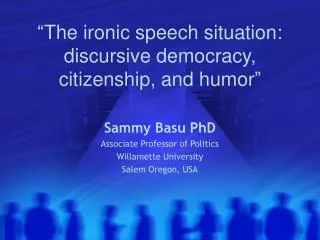 “ The ironic speech situation: discursive democracy, citizenship, and humor ”
