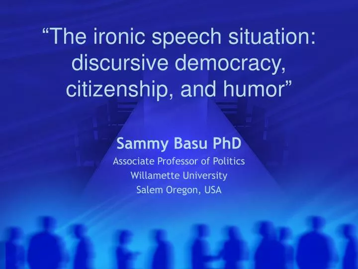 the ironic speech situation discursive democracy citizenship and humor