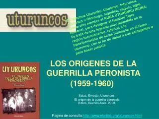 LOS ORIGENES DE LA GUERRILLA PERONISTA (1959-1960)