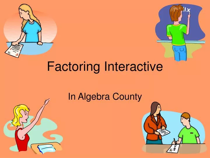 factoring interactive