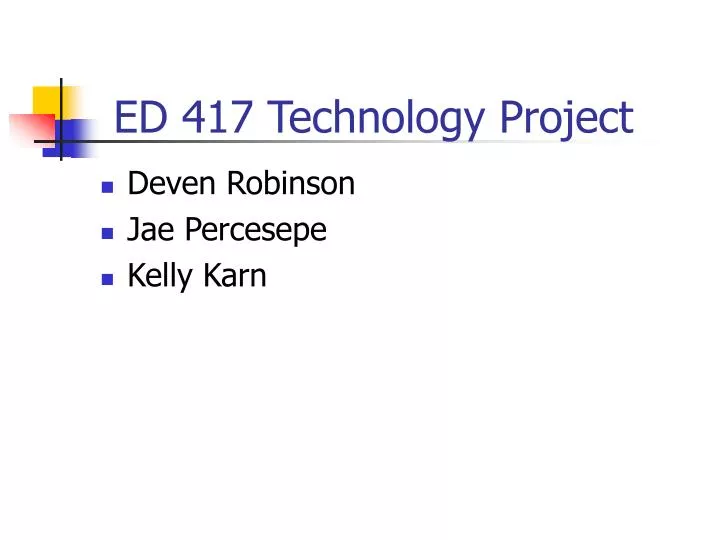 ed 417 technology project