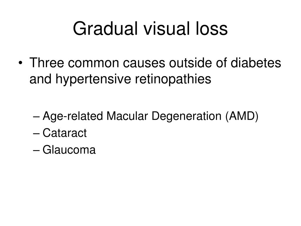 PPT - Gradual visual loss PowerPoint Presentation, free download - ID ...