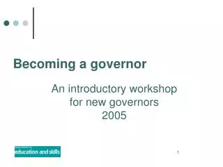 An introductory workshop for new governors 2005