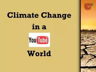 Climate Change in a World