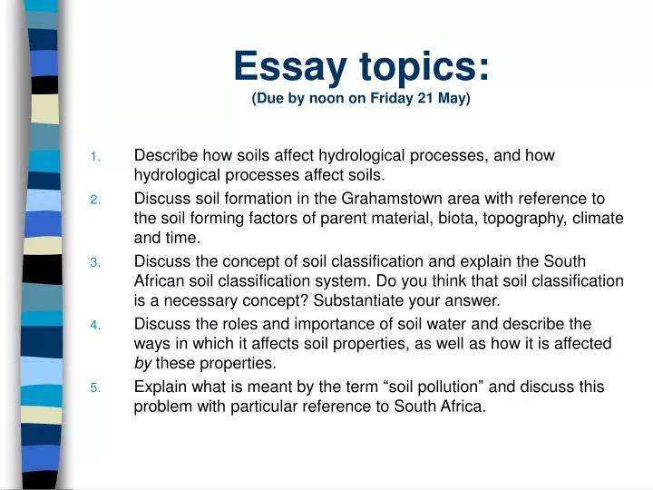 essay topics due by noon on friday 21 may