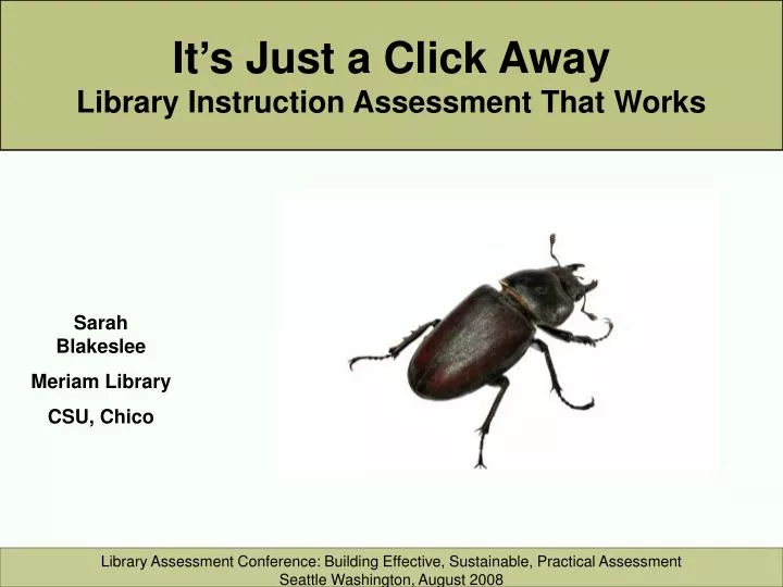 it s just a click away library instruction assessment that works