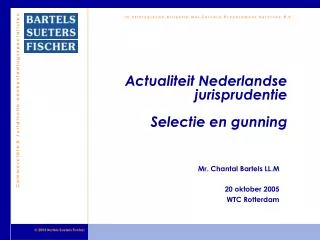 Actualiteit Nederlandse jurisprudentie Selectie en gunning